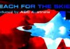Reach For The Skies
